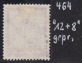 Deutsches Reich Mi.-Nr. 464 gepr. BPP