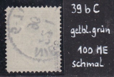 Deutsches Reich Mi.-Nr. 39 b C oo gepr. BPP