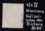 Deutsches Reich Mi.-Nr. 47 c IV oo gepr. BPP